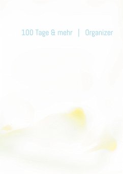 100 Tage & mehr