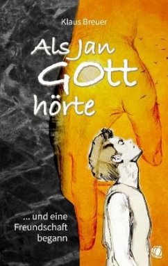 Als Jan Gott hörte - Breuer, Klaus