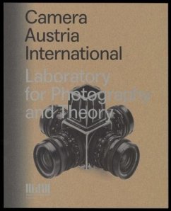 Camera Austria International. Laboratory for Photography and Theory