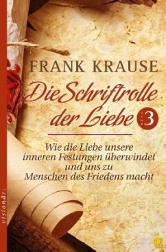 Die Schriftrolle der Liebe - Krause, Frank
