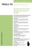 Die EU nach der Krise: Neuformierung und Zerfall / Prokla .192