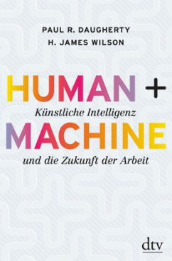 Human + Machine - Daugherty, Paul R.;Wilson, H. James