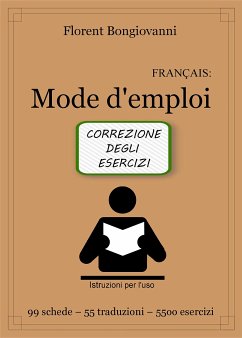 Français: Mode d'emploi - Correzione degli esercizi (eBook, PDF) - Bongiovanni, Florent