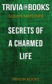 Secrets of a Charmed Life by Susan Meissner (Trivia-On-Books) (eBook, ePUB)