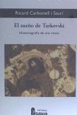 El sueño de Tarvkoski. Historiografía de una visión