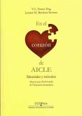 En el corazón de AICLE : materiales y métodos : manual para el profesorado de educación secundaria