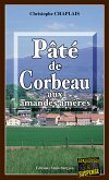 Pâté de corbeau aux amandes amères (eBook, ePUB)