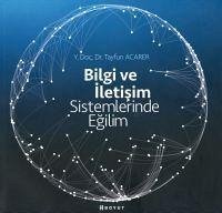 Bilgi ve Iletisim Sistemlerinde Egilim - Acarer, Tayfun