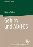 Gehirn und AD(H)S (eBook, PDF)
