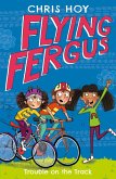 Flying Fergus 8: Trouble on the Track (eBook, ePUB)