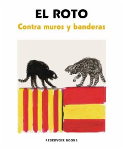 Contra muros y banderas - El Roto