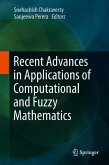 Recent Advances in Applications of Computational and Fuzzy Mathematics