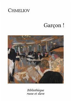 Garçon ! (eBook, ePUB) - Chmeliov, Ivan