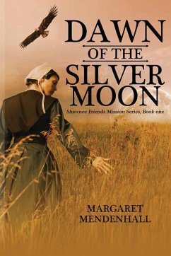 Dawn of the Silver Moon - Mendenhall, Margaret