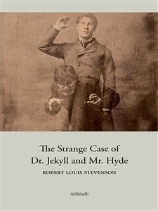 The Strange Case of Dr. Jekyll and Mr. Hyde (eBook, ePUB) - Louis Stevenson, Robert