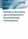 Methodik zur Beurteilung eigenschaftsoptimierter Karosseriekonzepte in Mischbauweise (eBook, PDF)