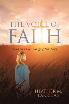 The Voice of Faith - Larribas, Heather M.