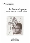 La Dame de pique - Le Nègre de Pierre le Grand (eBook, ePUB)