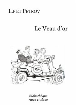 Le Veau d'or (eBook, ePUB) - Ilf et Petrov