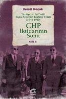 CHP Iktidarinin Sonu Cilt 6 - Kocak, Cemil