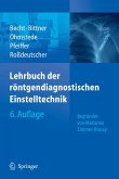 Lehrbuch der röntgendiagnostischen Einstelltechnik (eBook, PDF)