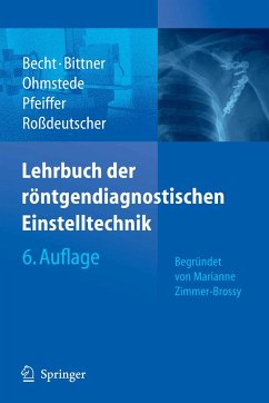 Lehrbuch der röntgendiagnostischen Einstelltechnik (eBook, PDF)