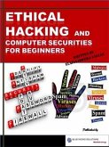 Ethical Hacking and Computer Securities for Beginners (eBook, ePUB)