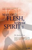 Man of Flesh, Man of Spirit ¿