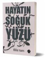 Hayatin Soguk Yüzü - Tari, Filiz