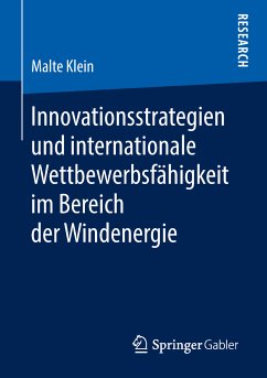 Innovationsstrategien und internationale Wettbewerbsfähigkeit im Bereich der Windenergie (eBook, PDF) - Klein, Malte