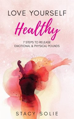 Love Yourself Healthy - Solie, Stacy