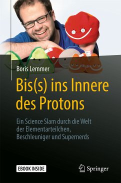 Bis(s) ins Innere des Protons (eBook, PDF) - Lemmer, Boris