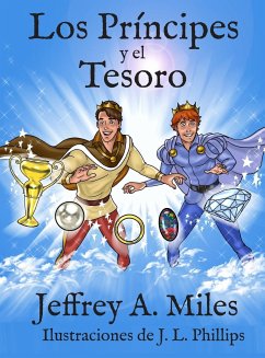 Los Príncipes y el Tesoro - Miles, Jeffrey A.