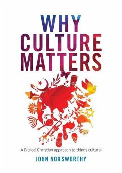 Why Culture Matters - Norsworthy, John