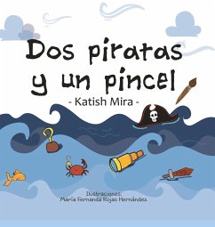 Dos piratas y un pincel - Mira, Katish