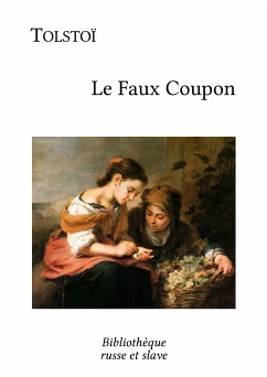 Le Faux Coupon (eBook, ePUB) - Tolstoï, Léon