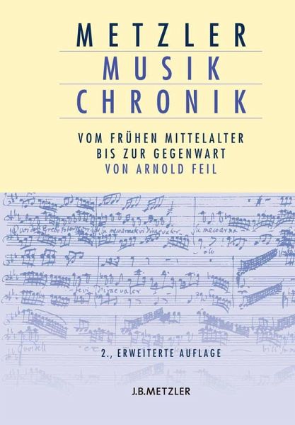 Metzler Musik Chronik (eBook, PDF) Metzler Musik Chronik (eBook, PDF)