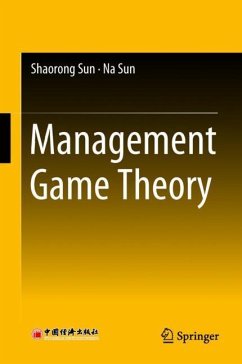 Management Game Theory - Sun, Shaorong;Sun, Na