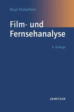 Film- und Fernsehanalyse (eBook, PDF) - Hickethier, Knut