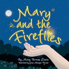 Mary and the Fireflies - Davis, Mary Perrone