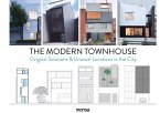 The Modern Townhouse: Original Solutions & Unusual Locations in the City