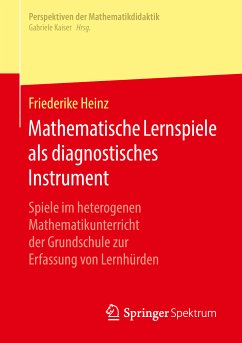 Mathematische Lernspiele als diagnostisches Instrument (eBook, PDF) - Heinz, Friederike