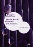 Brazilian 'Travesti' Migrations (eBook, PDF)