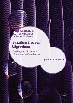 Brazilian 'Travesti' Migrations (eBook, PDF) - Vartabedian, Julieta