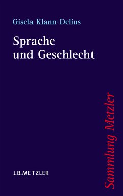 Sprache und Geschlecht (eBook, PDF) - Klann-Delius, Gisela