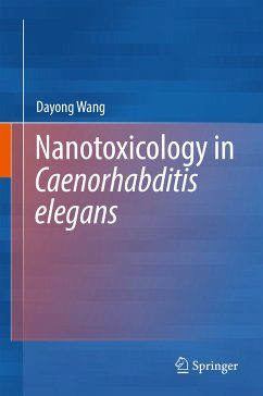 Nanotoxicology in Caenorhabditis elegans (eBook, PDF) - Wang, Dayong