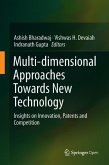 Multi-dimensional Approaches Towards New Technology