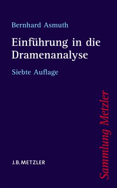 Einführung in die Dramenanalyse (eBook, PDF) - Asmuth, Bernhard