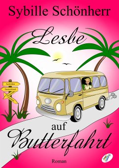 Lesbe auf Butterfahrt (eBook, PDF) - Schönherr, Sybille