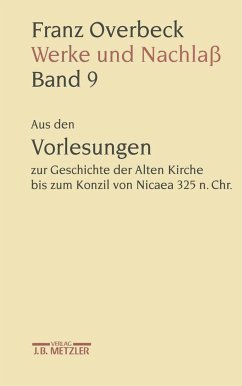 Franz Overbeck: Werke und Nachlaß (eBook, PDF)